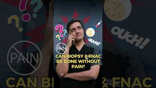 Can Biopsy amp FNAC Be Done without Pain [upl. by Anait152]