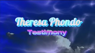 Theresa Phondo Testimony Lyrics [upl. by Kaitlyn]