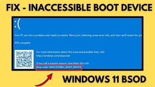 Windows 11 BSOD  Fix Inaccessible Boot Device in Windows 11  2024 [upl. by Delwin171]