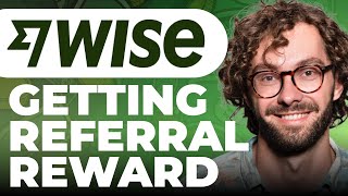 How To Get Referral Reward on Wise [upl. by Atiz]