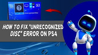 How To Fix “Unrecognized Disc” Error On PS4  Guide 2024 [upl. by Asiret]