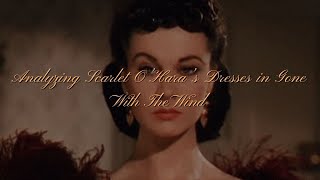 analyzing scarletts dresses in gone with the wind [upl. by Adelbert847]