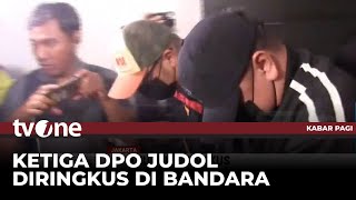 Ketiga DPO Pemilik Situs Judol Berhasil Diringkus  Kabar Pagi tvOne [upl. by Auod174]