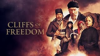 Cliffs of Freedom FULL MOVIE  Drama Movies  Billy Zane amp Jan Uddin  Empress Movies [upl. by Ailen]