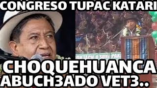 VICEPRESIDENTE CHOQUEHUANCA FUE RECH4ZADO POR LOS ASISTENTES DEL CONGRESO TUPAC KATARI DEL ALTO [upl. by Shamma]