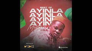 DJ SIDEZ  BEST OF AYINLA OMOWURA MIXTAPE VOLUME 2 [upl. by Yahsal861]