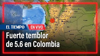 🔴 Atención reportan fuerte temblor de 56 en varias ciudades de Colombia [upl. by Colby]