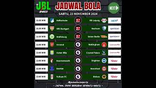 Jadwal Sepakbola Sabtu 23 Nov 2024 [upl. by Dachia]