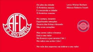 Hino do América Futebol Clube  S J Rio Preto  SP   Oficial [upl. by Nickolaus]