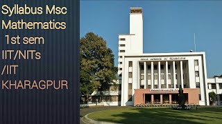 SYLLABUS Msc Mathematics 1st sem IIT  NITs IIT KHARAGPUR  IITian Academy [upl. by Crow]