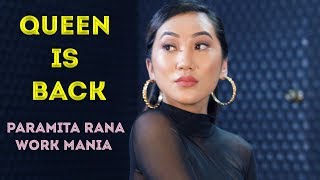 PARAMITA RANA IS BACK WITH QUEEN  WORK MANIA  YOHO TV [upl. by Livesay]