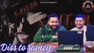 SAITAN  DISS TO SAEMY  AD ROCK  REACTION  NOOB BROS PROD [upl. by Nudnarb]