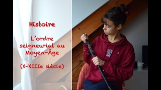 Histoire  Lordre seigneurial 5ème [upl. by Saffier]