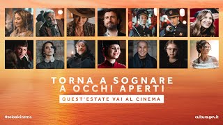 soloalcinema  Torna a sognare a occhi aperti  Questestate vai al cinema [upl. by Say]