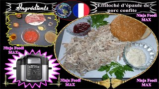 Recette pour NINJA FOODI MAX effiloché d’épaule de porc confite Ou pulled pork [upl. by Eade]