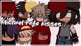 Michael Rate Kisses💋  Michael x Noah💫  ¡My AU  KurouSan🍓 [upl. by Ojahtnamas]