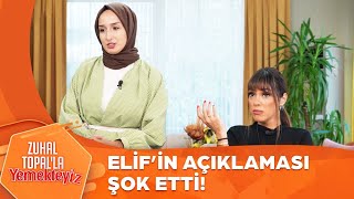 Elifin Sözlerine Zuhal Topaldan Tepki  Zuhal Topalla Yemekteyiz 659 Bölüm [upl. by Cleland826]