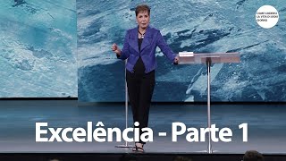 Excelência  Parte 1  Joyce Meyer [upl. by Hsakaa]