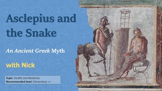 Learn English with Greek Myths Asclepius and the Snake [upl. by Reiche]