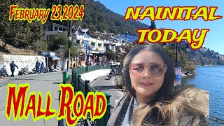 Nainital today 2322024 मस्त धूप और माल रोड की सैर nainital weather mallroad snowfall cold [upl. by Scheck]