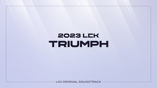 Triumph  LCK Music [upl. by Hedva]