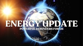 ENERGY UPDATES  Important Reminders For Us [upl. by Rebbecca]