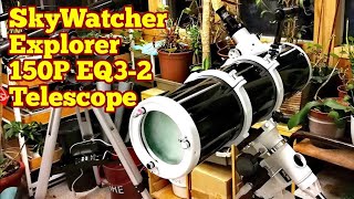 SkyWatcher Explorer 150P EQ32 Reflecting Telescope Unboxing Review [upl. by Mcilroy]