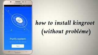 How to install kingroot  without probleme [upl. by Rains]