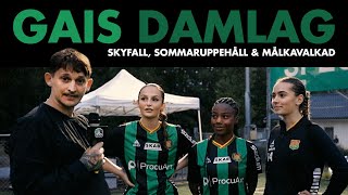 GAIS Damlag  Skyfall Sommaruppehåll amp Målkavalkad [upl. by Crandale]