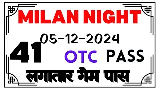 MILAN NIGHT TODAY MARKET  MILAN NIGHT SINGLE JODI ANALYSIS  MILAN NIGHT OPEN TEICK 5 December 2024 [upl. by Hylton]