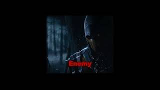 Scorpion And Sub Zero Edit  You Are My ENEMY Slowed and Reverb lyrics [upl. by Econah132]