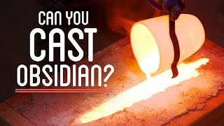 Can You Melt Obsidian and Cast a Sword [upl. by Anaiq]