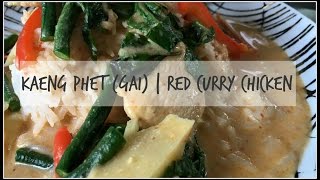 How to make KAENG PHET GAI  Red Curry Chicken  House of X Tia  laofood laos [upl. by Anaoy99]