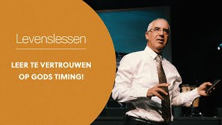 Leer te vertrouwen op Gods timing  Levenslessen van David Maasbach [upl. by Aserat132]