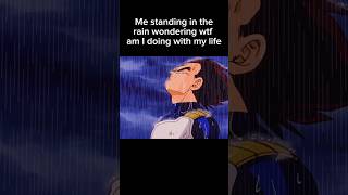 Relatable Meme  Vegeta  Dragon ball z anime meme relatable vegeta rain sad dragonballz [upl. by Utas]