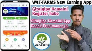 WAFFARM New Earning App  Daode Free manenga Kabo nama kamaibo Gitalgipa App  WAFFARM App [upl. by Yrac]