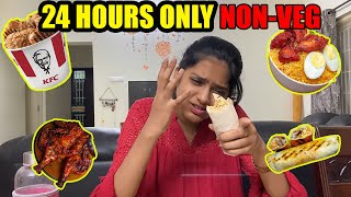 24 HOURS EATING ONLY NONVEG CHALLENGE  Sneholic [upl. by Arella]