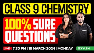 Class 9 Chemistry  100 Sure Questions  Xylem Class 9 [upl. by Noir348]