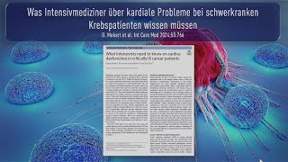 Was Intensivmediziner über kardiale Probleme bei schwerkranken Krebspatienten wissen müssen [upl. by Ax]