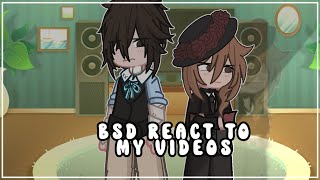 BSD REACT TO MY VIDEOS • BSD • GACHA • NIAH1010 [upl. by Joycelin]