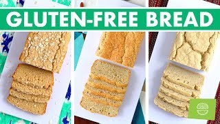 3 Gluten Free Bread Recipes NO YEAST OR BREAD MACHINE [upl. by Hearn]