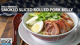 Sysco Imperial Smoked Sliced Rolled Pork Belly [upl. by Nnaaras]