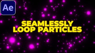 How to Loop Particles in After Effects  Particles Background Tutorial  No Plugins [upl. by Aifos749]