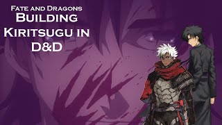 Building Kiritsugu Emiya in Dungeons amp Dragons FateZero Build for DampD 5e [upl. by Clawson]