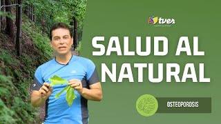 SALUD AL NATURAL  Osteoporosis [upl. by Nanfa]