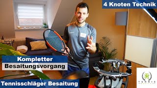 Tennisschläger besaiten  Anleitung 4 Knoten  Tennis Mastery [upl. by Yras]