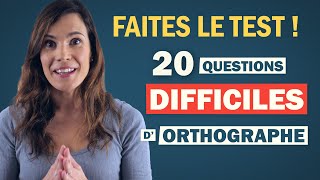 TEST DORTHOGRAPHE difficile  Testez votre niveau de français écrit [upl. by Gilleod]