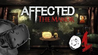 Tapsig durch das VRHorrorhaus  AFFECTED THE MANOR 1 HTC Vive Lets Play Deutsch  German [upl. by Keeryt]