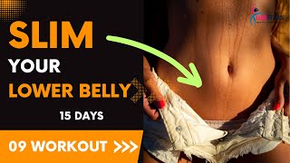 Lower Belly Workout  Flatten Your Tummy  9 Effective Exercises for Toned Abs [upl. by Boucher412]