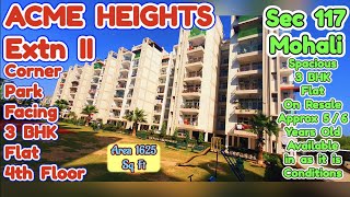 ACME HEIGHTS Extn II Sec 117 Corner Park Facing 3 BHK Flat 4th Floor Resale 56 Years Old 1625 Sq Ft [upl. by Brabazon]